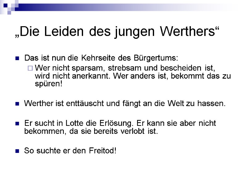„Die Leiden des jungen Werthers“ Das ist nun die Kehrseite des Bürgertums: Wer nicht
